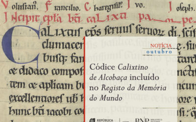 Códice Calixtino de Alcobaça incluído no Registo da Memória do Mundo