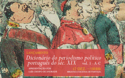 Dicionário do periodismo político português do século XIX (vol. 1 – A-C)