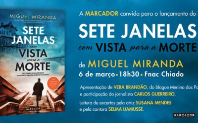 Convite para o lançamento do livro “Sete Janelas com Vista para a Morte” de Miguel Miranda