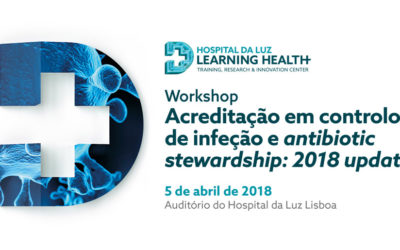 Workshop: Acreditação em controlo de infeção e antibiotic stewardship: 2018 update