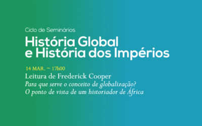 Ciclo de Seminários | História Global e História dos Impérios | 14 mar. | 17h00 | BNP