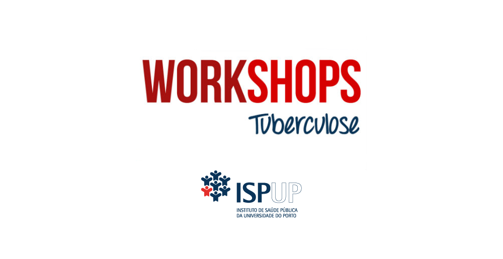 Workshops sobre Tuberculose | ISPUP