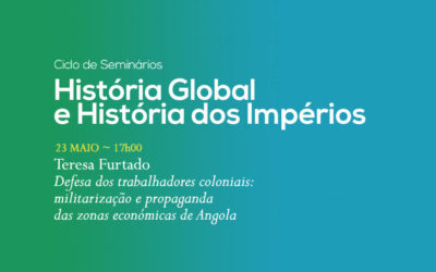 Ciclo de Seminários | História Global e História dos Impérios | 23 maio | 17h00 | BNP