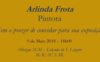 Arlinda Frota, Pintora – Exposição – 9 de Maio 2018 – 18h00