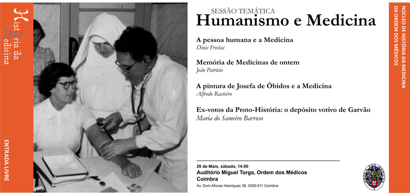 Sessão do Núcleo de História da Medicina da OM, sobre Humanismo e Medicina
