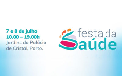 Festa da Saúde dia 7 e 8 de Julho nos Jardins do Palácio de Cristal no Porto