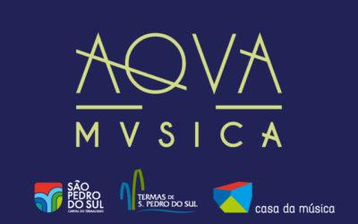 Aqva Música · 07 e 08 de Setembro · S. Pedro do Sul · Entrada livre