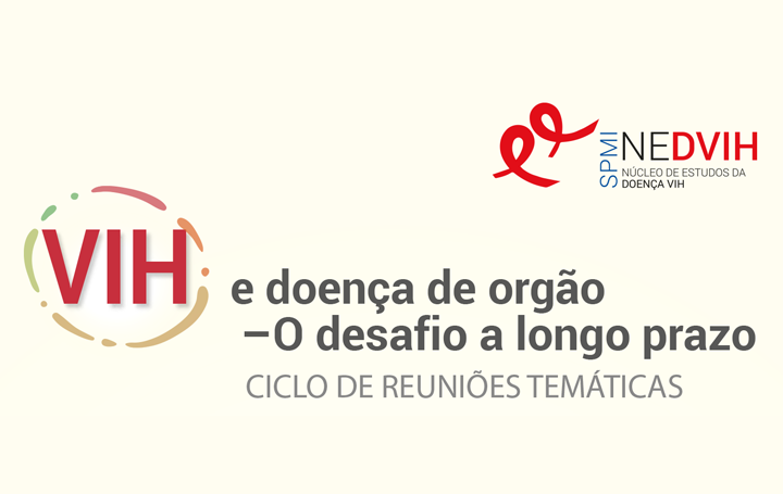Ciclo de Reuniões Temáticas – VIH e doença de orgão – O desafio a longo prazo. Patologia Pulmonar