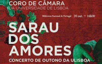 Concerto | Sarau dos Amores: Coro de Câmara da Universidade de Lisboa | 20 out. | 16h00 | BNP