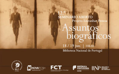 Seminário Aberto | Assuntos Biográficos – Projeto Estranhar Pessoa | 18 / 19 jun. | 10h30 | BNP