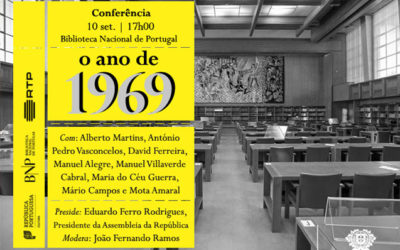 Conferência | O ano de 1969 | 10 set. | 17h00 | BNP