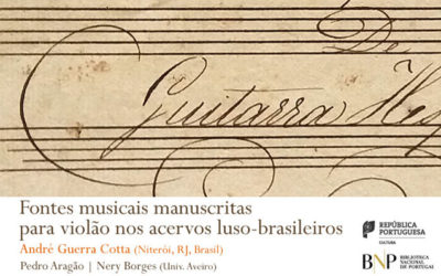 Recital-conferência | Fontes musicais manuscritas para violão nos acervos luso-brasileiros | 6 set. | 18h00 | BNP