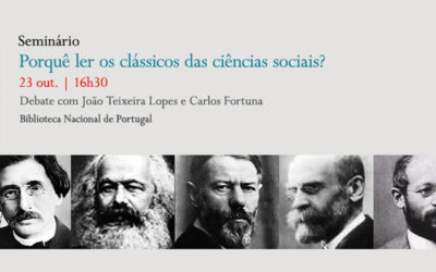 Seminário | Porquê ler os clássicos das ciências sociais | 23 out. | 16h30 | BNP