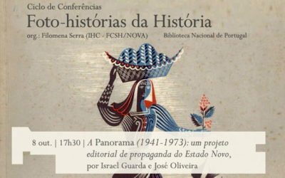 Ciclo de Conversas | Foto-histórias da História – A Panorama (1941-1973): um projeto editorial de propaganda do Estado Novo | 8 out. | 17h30 | BNP