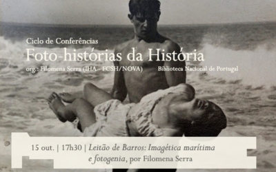 Ciclo de Conversas | Foto-histórias da História – Leitão de Barros: Imagética marítima e fotogenia | 15 out. | 17h30 | BNP