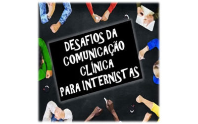 Curso Desafios da Comunicação Clínica para Internistas – Inscrições Abertas