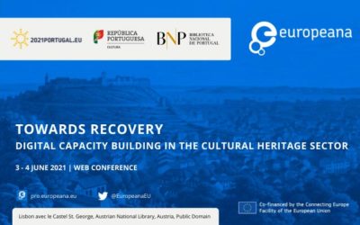 Conferência online | Towards recovery:digital capacity building in the Cultural Heritage sector | 3 – 4 jun.