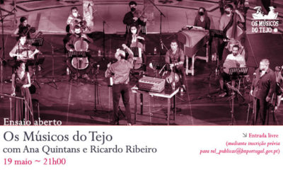 Ensaio aberto | Os Músicos do Tejo com Ana Quintans e Ricardo Ribeiro | 19 maio | 21h00 | BNP