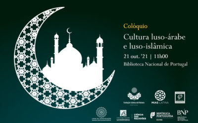 Colóquio | Cultura luso-árabe e luso-islâmica | 21 out. | 11h00 – 19h00 | BNP