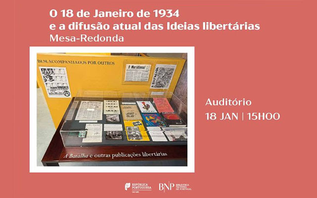 MESA-REDONDA | O 18 de janeiro de 1934 e a difusão actual das ideias libertárias | 18 JAN. ’25 | 15h00 | Auditório