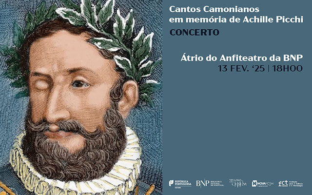 CONCERTO | Cantos Camonianos em memória de Achille Picchi | 13 fev. ’25 | 18h00-19h30 | Átrio do Anfiteatro | Entrada livre